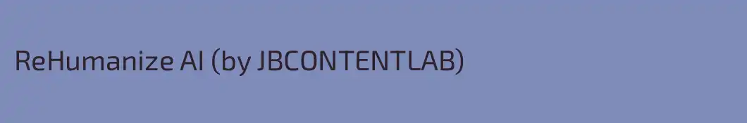 ReHumanize AI (by JBCONTENTLAB)